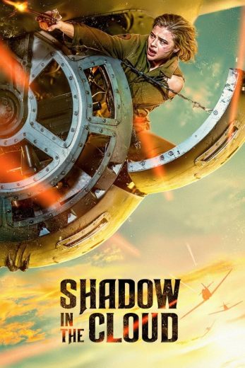 دانلود فیلم Shadow in the Cloud 2020 دوبله فارسی