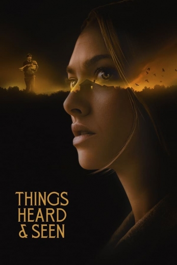 دانلود فیلم Things Heard And Seen 2021 دوبله فارسی