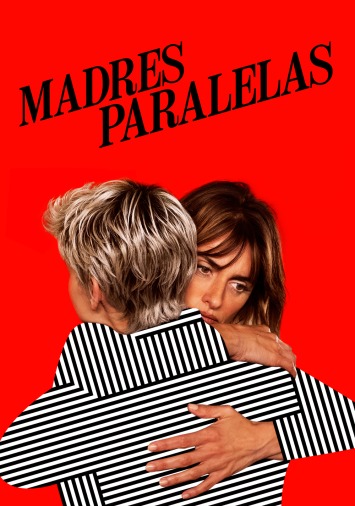 دانلود فیلم Parallel Mothers 2021 دوبله فارسی