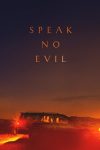 دانلود فیلم Speak No Evil 2022 دوبله فارسی