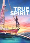 دانلود فیلم True Spirit 2023 دوبله فارسی