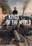 دانلود فیلم The Kings of the World 2022 دوبله فارسی