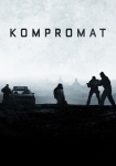دانلود فیلم Kompromat 2022 دوبله فارسی