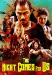 دانلود فیلم The Night Comes for Us 2018 دوبله فارسی