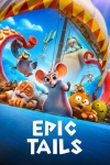دانلود انیمیشن Epic Tails 2022 دوبله فارسی