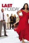 دانلود فیلم Last Holiday 2006 دوبله فارسی