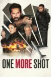 دانلود فیلم One More Shot 2024 دوبله فارسی