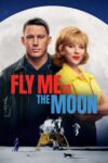 دانلود فیلم Fly Me to the Moon 2024 دوبله فارسی