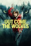 دانلود فیلم Out Come the Wolves 2024 دوبله فارسی