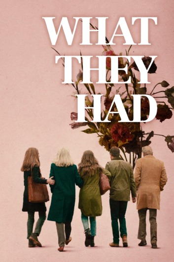 دانلود فیلم What They Had 2018 دوبله فارسی