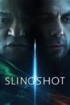 دانلود فیلم Slingshot 2024 دوبله فارسی