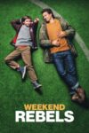 دانلود فیلم Weekend Rebels 2023 دوبله فارسی