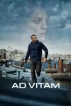 دانلود فیلم Ad Vitam 2025 دوبله فارسی