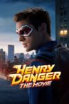 دانلود فیلم Henry Danger The Movie 2025 دوبله فارسی