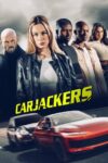دانلود فیلم Carjackers 2025 دوبله فارسی
