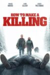 دانلود فیلم How to Make a Killing 2024 دوبله فارسی