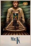 دانلود فیلم Mr. K 2024 دوبله فارسی