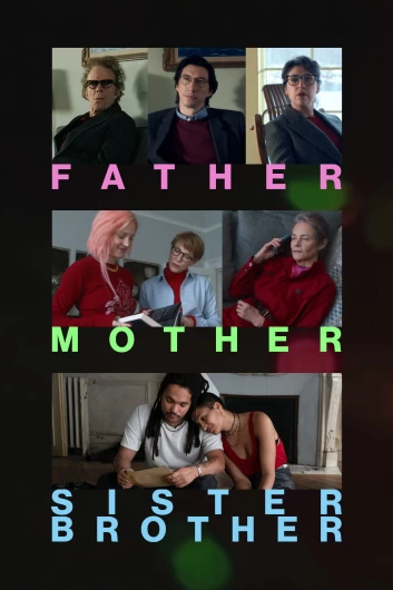 دانلود فیلم Father Mother Sister Brother 2025 دوبله فارسی