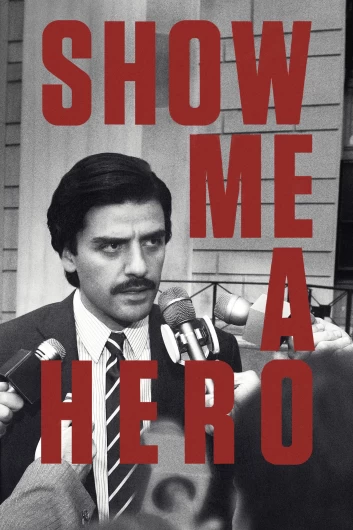 دانلود سریال Show Me a Hero دوبله فارسی