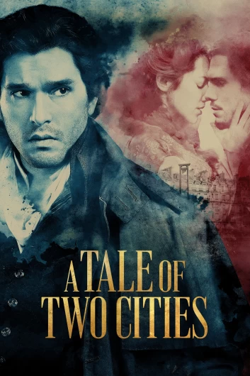 دانلود سریال A Tale of Two Cities دوبله فارسی