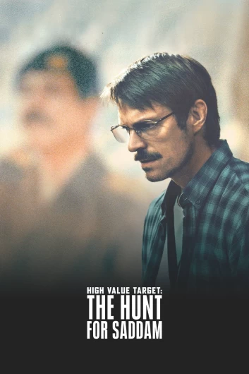 دانلود سریال High Value Target The Hunt for Saddam دوبله فارسی