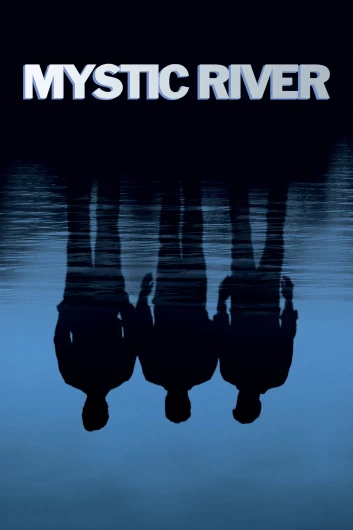 دانلود فیلم Mystic River 2003 دوبله فارسی