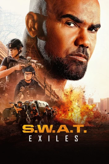 دانلود سریال S.W.A.T. Exiles دوبله فارسی
