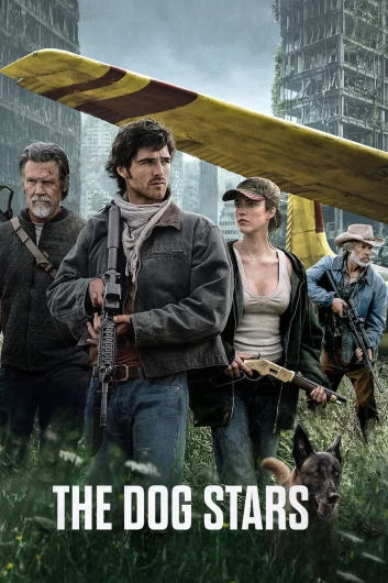 دانلود فیلم The Dog Stars 2026 دوبله فارسی